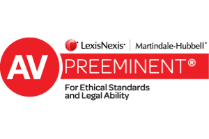 Martindale-Hubbell - AV Preeminent for Ethical Standards and Legal Ability